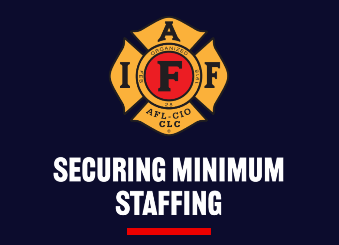 New IAFF toolkit helps affiliates make the case for minimum staffing - IAFF
